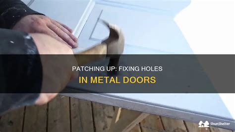 patching holes in metal door